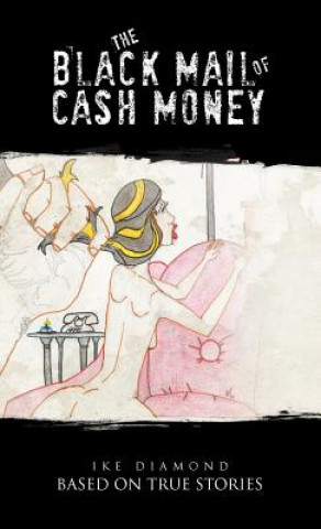 Książka Black Mail of Cash Money Ike Diamond