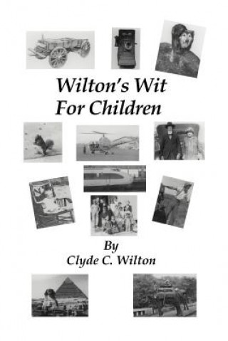 Knjiga Wilton's Wit for Children Clyde C Wilton