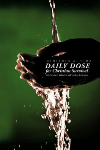 Βιβλίο Daily Dose for Christian Survival Benjamin A Vima