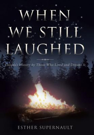 Knjiga When We Still Laughed Esther Supernault