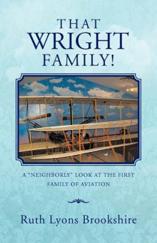 Knjiga That Wright Family! Ruth Lyons Brookshire