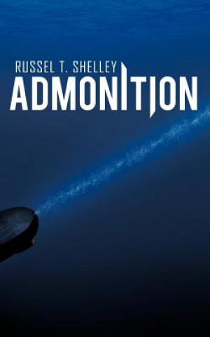 Könyv Admonition Russel T Shelley