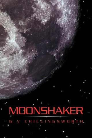 Könyv Moonshaker G V Chillingsworth