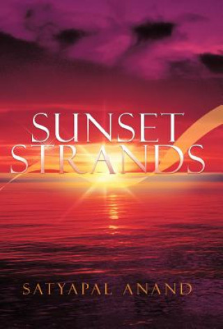 Knjiga Sunset Strands Satyapal Anand