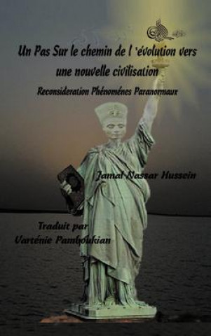 Książka Pas Sur Le Chemin de L'Evolution Vers Une Nouvelle Civilisation D Jamal Nassar Hussein