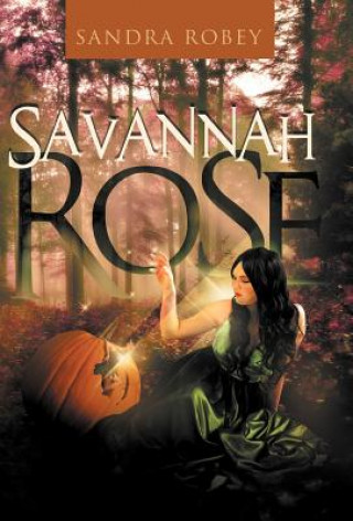Книга Savannah Rose Sandra Robey