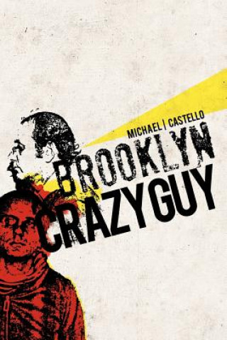 Carte Brooklyn Crazy Guy Michael Castello