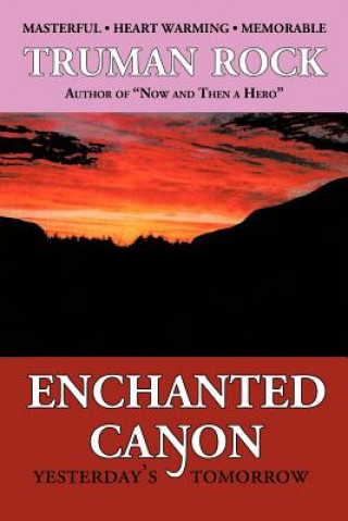 Buch Enchanted Canyon Truman Rock