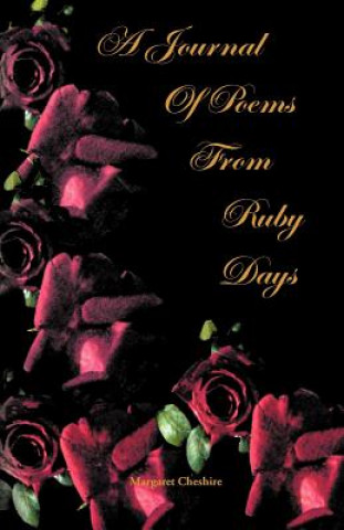 Kniha Journal of Poems from Ruby Days Margaret Cheshire