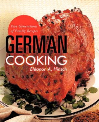 Kniha German Cooking Eleanor A Hinsch
