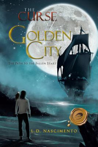 Könyv Curse of the Golden City L D Nascimento