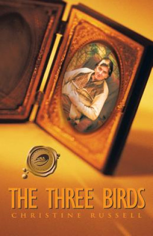 Knjiga Three Birds Christine Russell