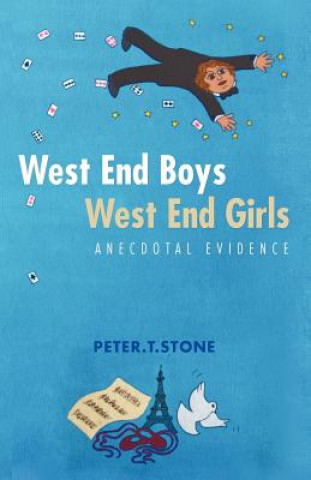 Kniha West End Boys West End Girls Peter T Stone