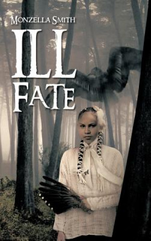 Книга Ill Fate Monzella Smith