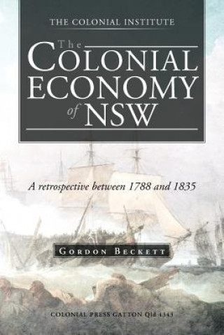 Książka Colonial Economy of Nsw Gordon Beckett