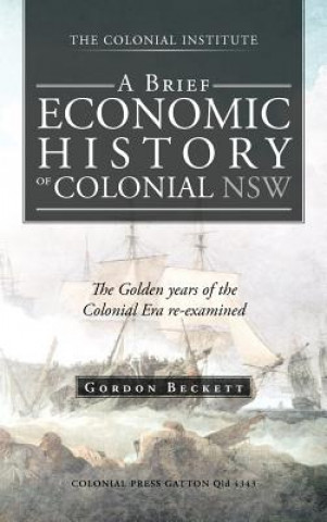 Carte Brief Economic History of Colonial Nsw Gordon Beckett
