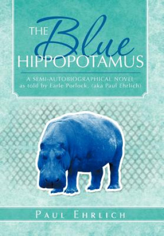 Книга Blue Hippopotamus Ehrlich