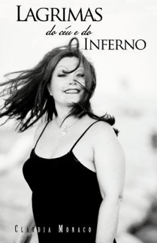 Boek Lagrimas Do Ceu E Do Inferno Claudia Monaco
