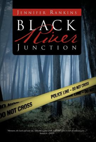 Knjiga Black River Junction Jennifer Rankins