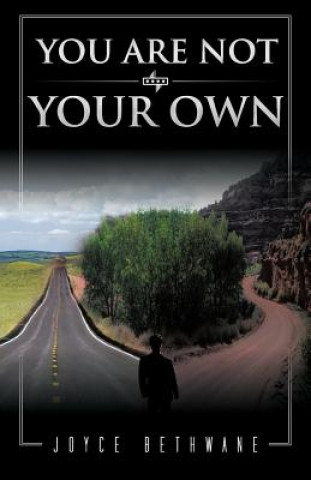 Livro You Are Not Your Own Joyce Bethwane