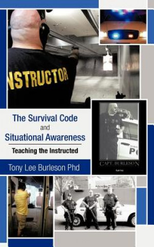 Kniha Survival Code and Situational Awareness Tony Lee Burleson Phd