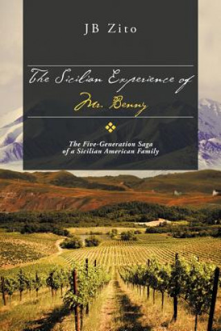 Kniha Sicilian Experience of Mr. Benny Jb Zito