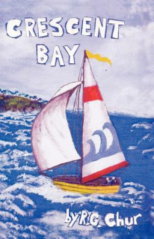 Libro Crescent Bay R G Chur