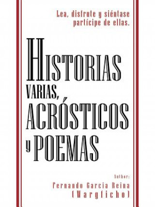 Kniha Historias Varias, Acr Sticos y Poemas Fernando Garcia Reina (Wargficho)