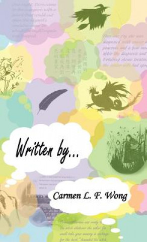 Buch Written By... Carmen L F Wong