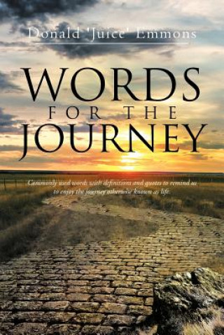 Livre Words for the Journey Donald 'Juice' Emmons