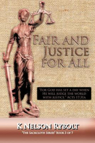 Kniha Fair and Justice for All K Nelson Rybolt