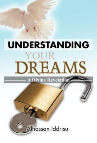 Kniha Understanding Your Dreams Alhassan Iddrisu