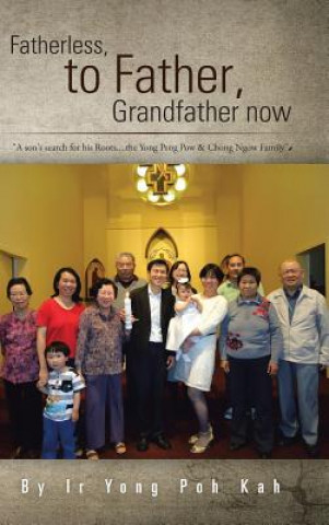 Carte Fatherless, to Father, Grandfather Now Ir Yong Poh Kah