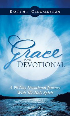 Livre Grace Now Devotional Rotimi Oluwaseyitan