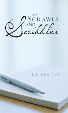 Kniha My Scrawls and Scribbles Lo Sin Yee
