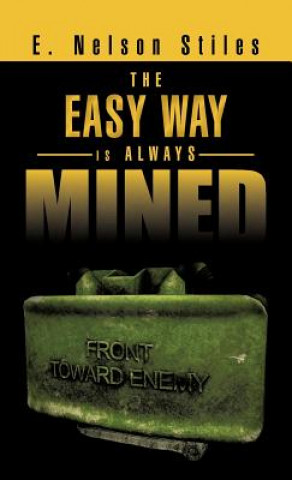 Buch Easy Way Is Always Mined E Nelson Stiles