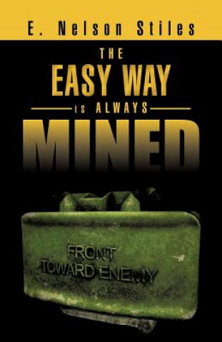 Livre Easy Way Is Always Mined E Nelson Stiles