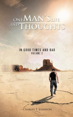 Book One Man's Life and Thoughts Charles T Johnson