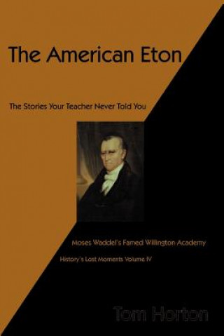 Könyv American Eton Mr Tom Horton