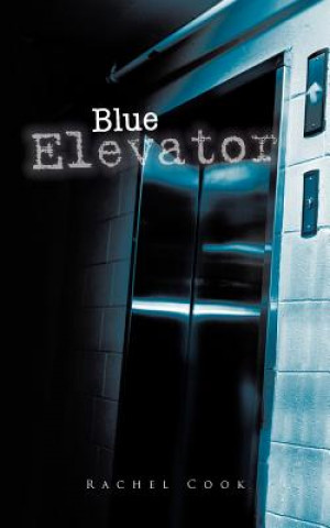 Libro Blue Elevator Rachel Cook