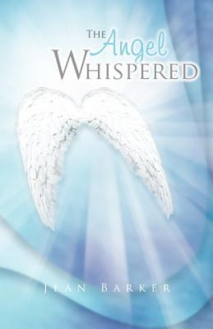 Книга Angel Whispered Jean Barker