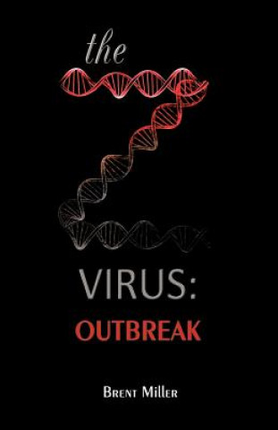 Kniha Z Virus Brent Miller
