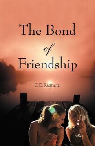 Carte Bond of Friendship C E Ragnetti