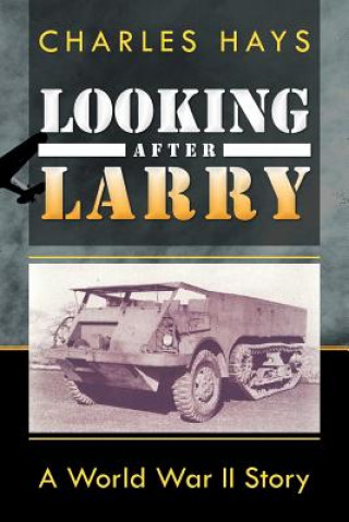 Boek Looking After Larry Charles Hays