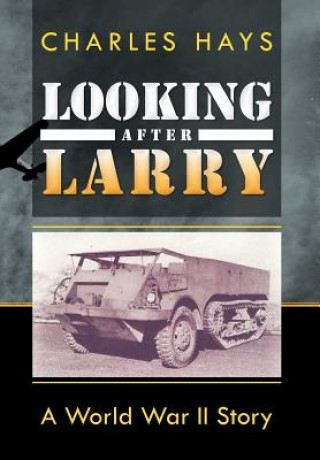 Книга Looking After Larry Charles Hays