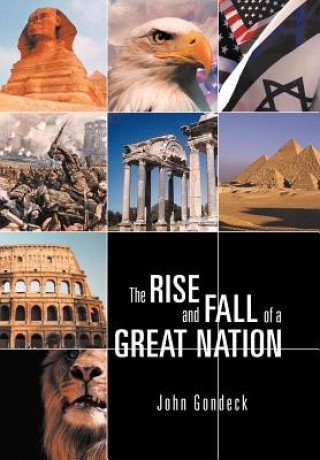 Libro Rise and Fall of a Great Nation John Gondeck