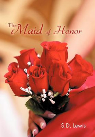 Kniha Maid of Honor S D Lewis