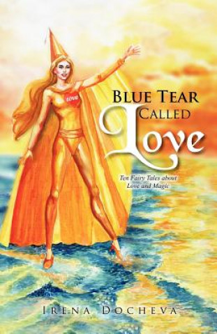 Książka Blue Tear Called Love Irena Docheva