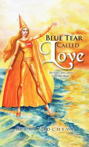 Book Blue Tear Called Love Irena Docheva