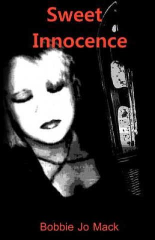 Książka Sweet Innocence Bobbie Jo Mack